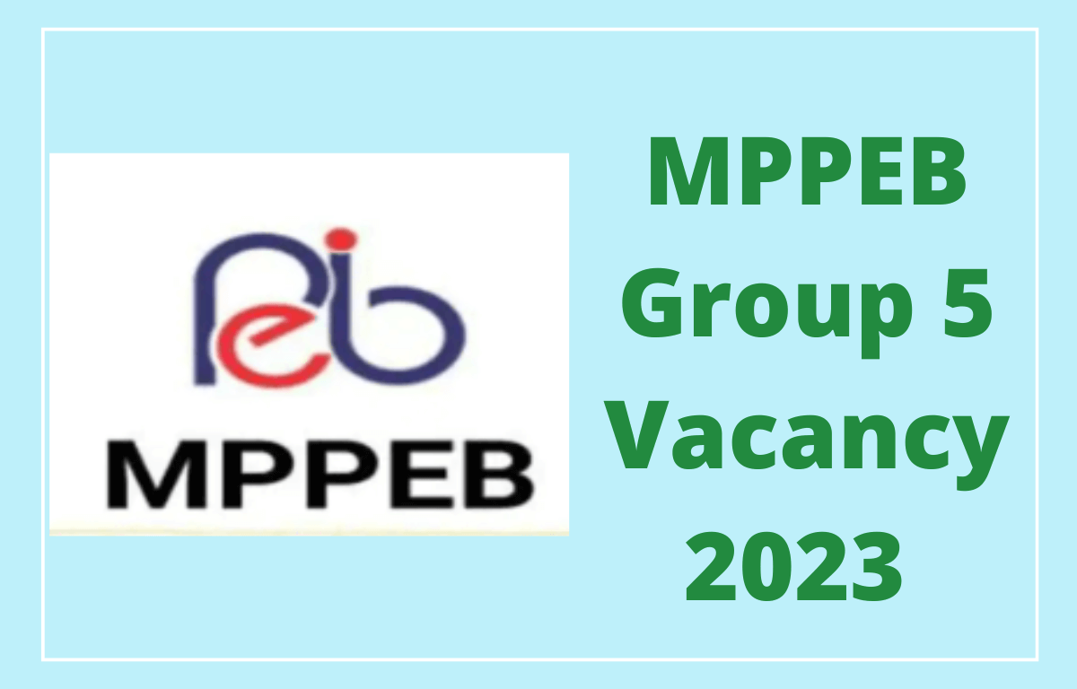 MPPEB Group 5 Vacancy 2023 Notification Out for 4792 Posts_30.1