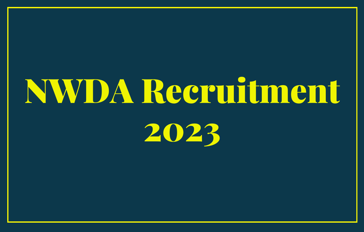 NWDA Recruitment 2023 Notification Out for 40 Vacancies_30.1