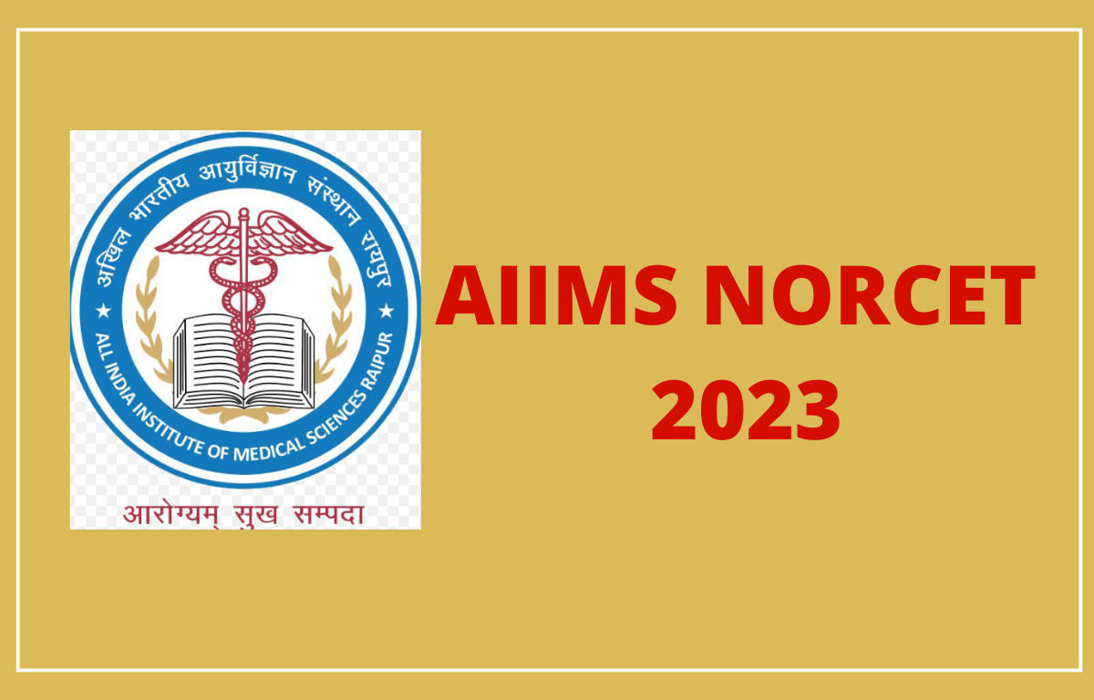 AIIMS NORCET 2023 Nursing Officer Exam Date, Admit Card