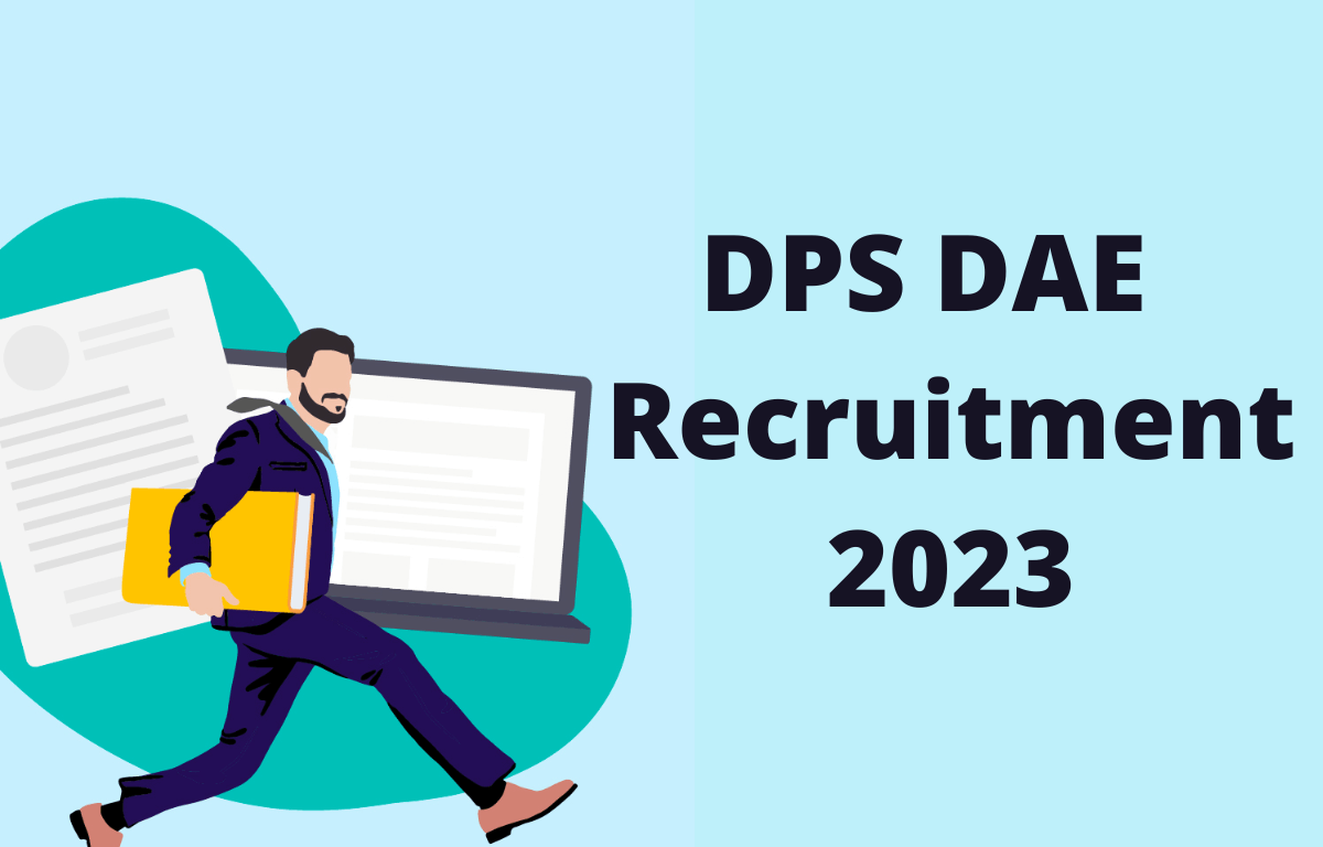 dps-dae-recruitment-2023-details-in-hindi