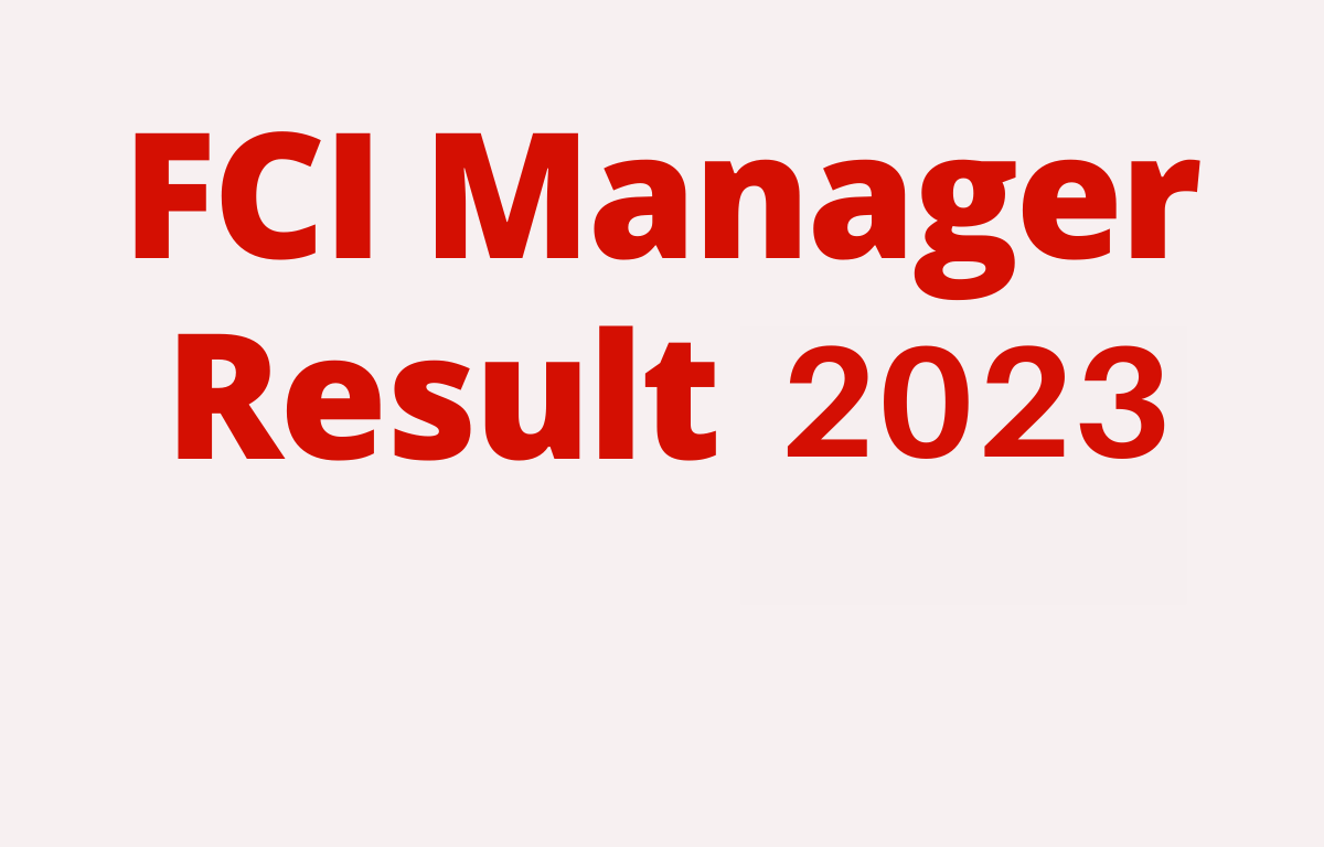 FCI Manager Final Result 2023, FCI Final Result PDF Link_30.1