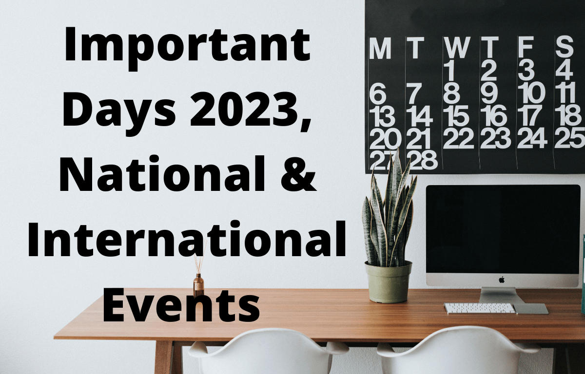 Important Days 2023, National & International Events List