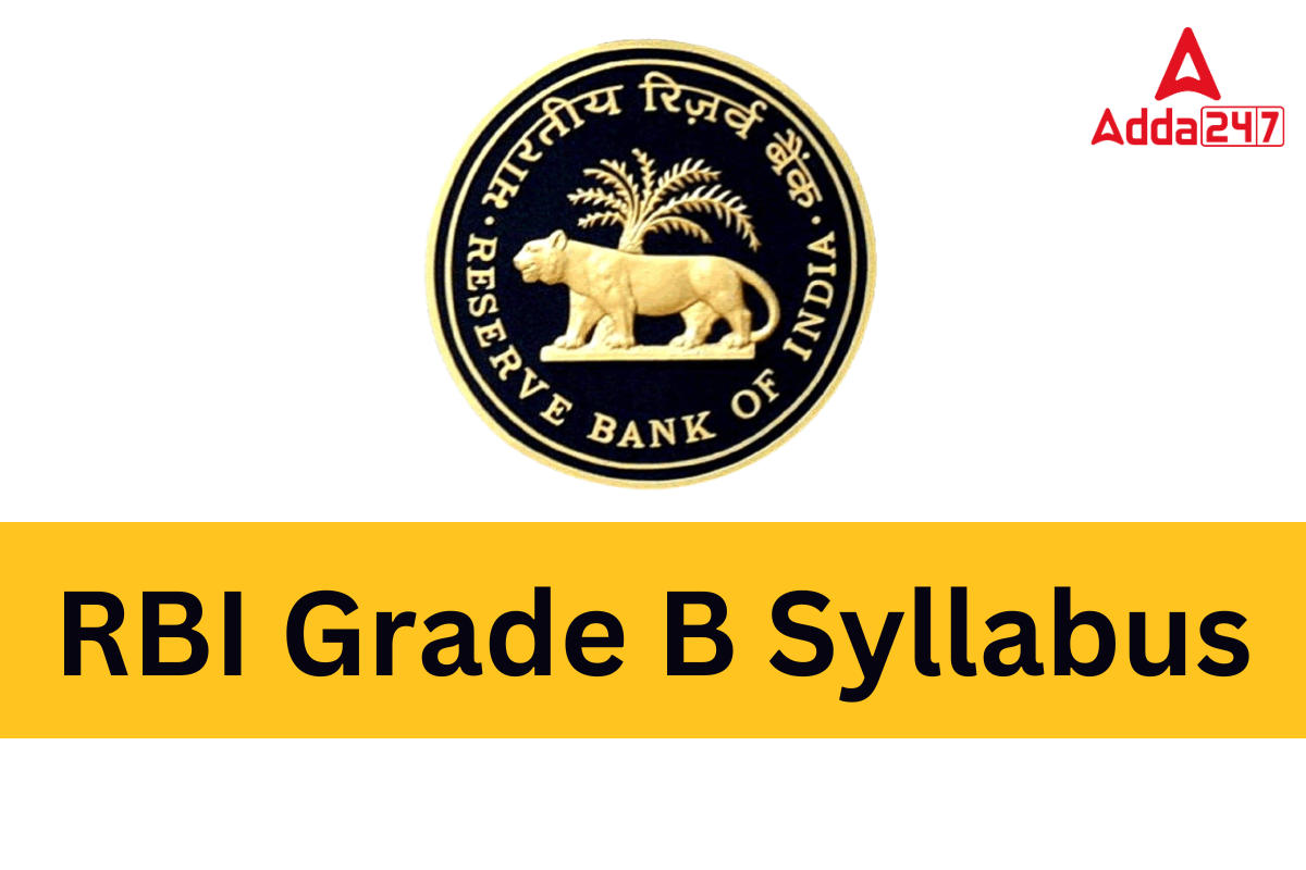 RBI Grade B Syllabus 2023, Download Revised Syllabus PDF_30.1