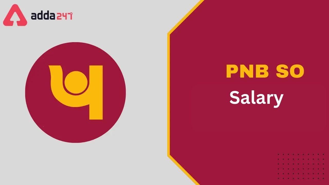 Pnb So Salary 2023 Pay Scale Structure Allowances Benefits 6871