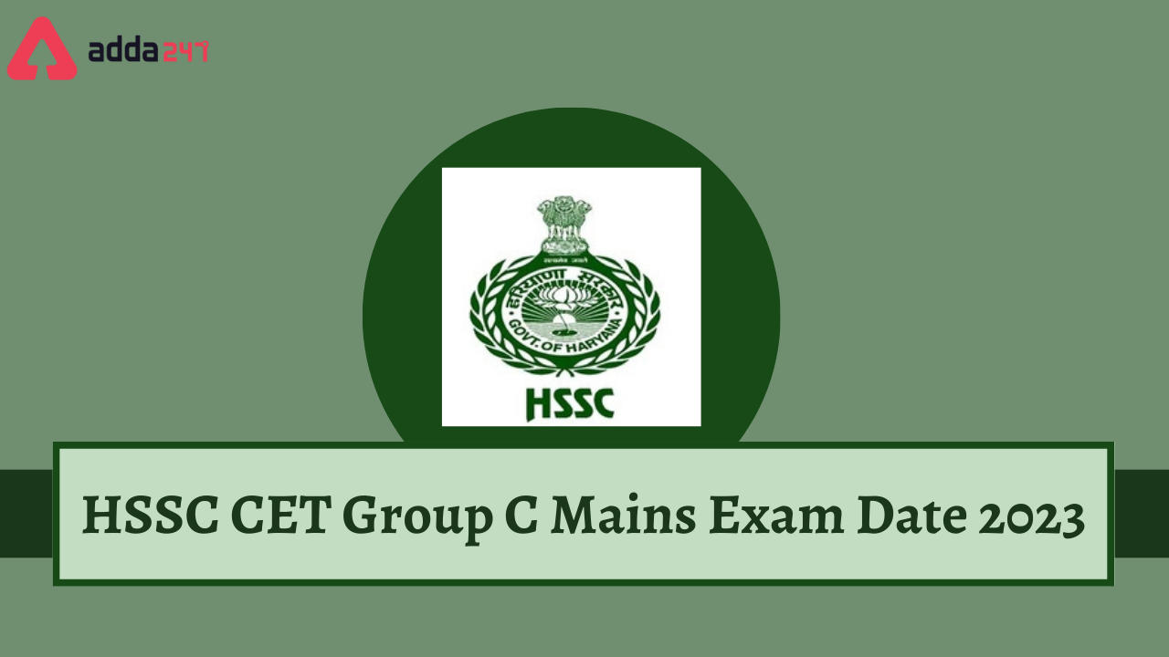 Hssc Cet Group C Mains Exam Date New Dates Out