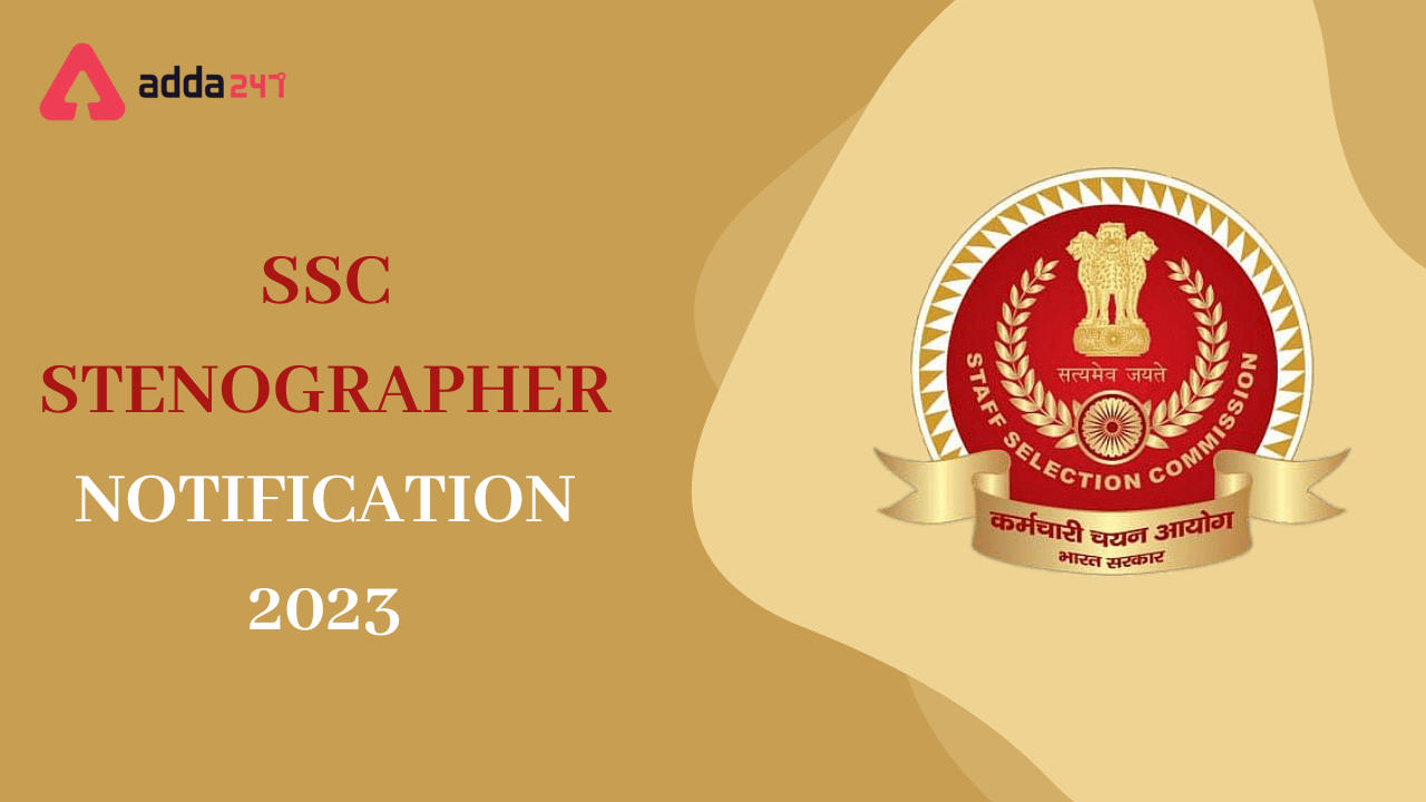 SSC Stenographer 2023, Exam Dates, Result PDF_40.1