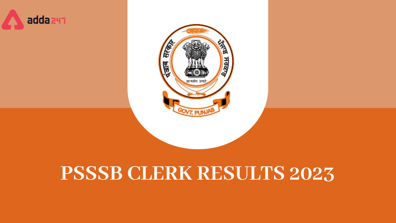 PSSSB Clerk IT Result 2023 Out, Download Merit List PDF