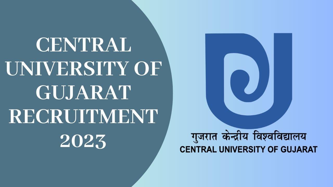Central university of gujarat recruitment 2023 apply link