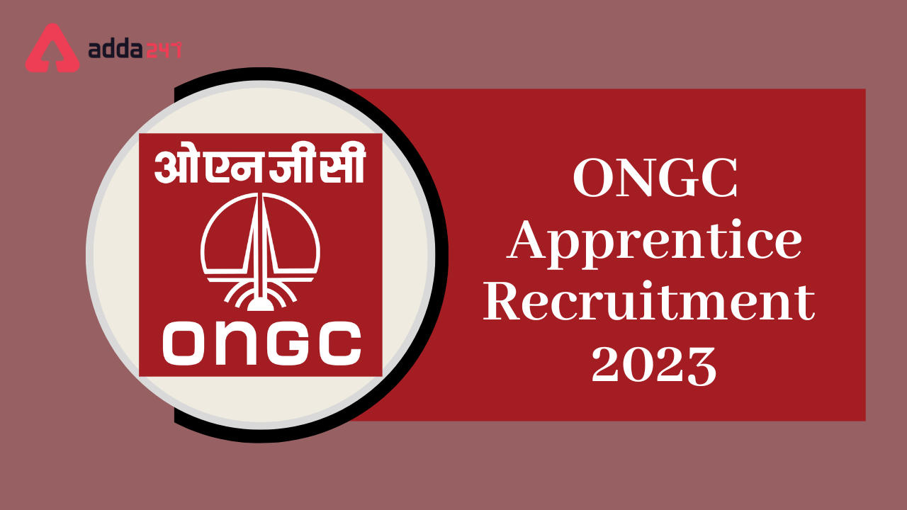 ONGC Apprentice Recruitment 2023, Apply Online Link Active