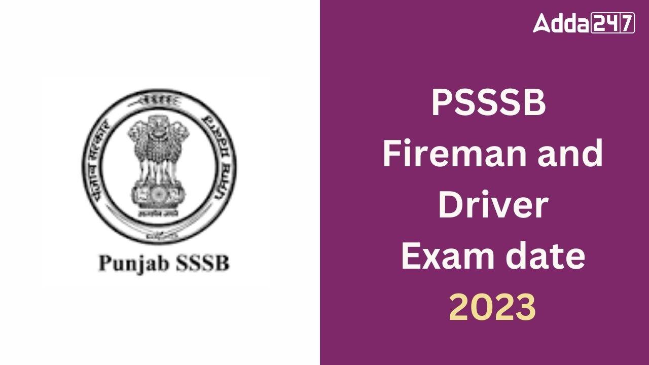 PSSSB Fireman Exam Date 2023 Out, Complete Schedule