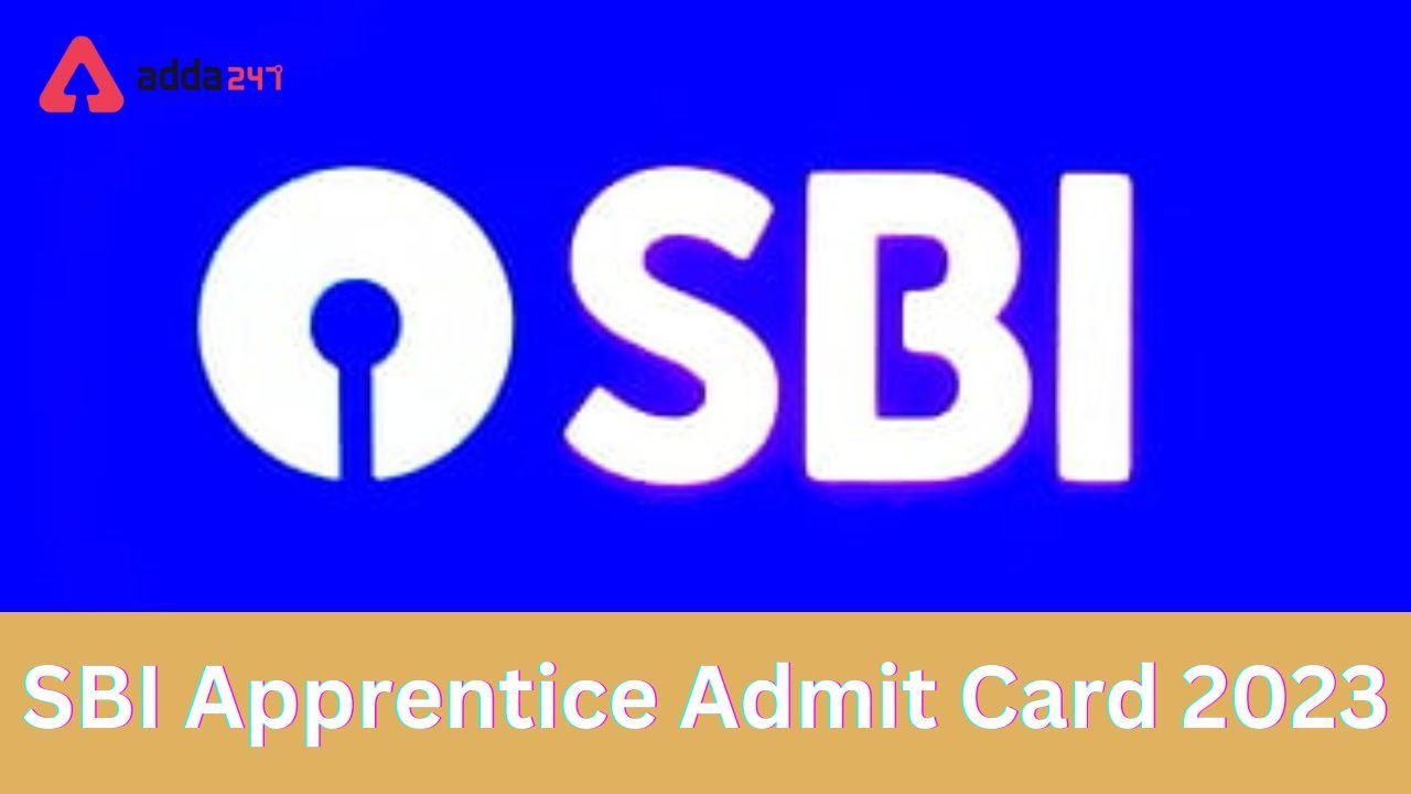 SBI Apprentice Admit Card 2023 Out, Call Letter Direct Link_30.1