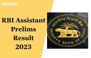 RBI Assistant Prelims Result 2023