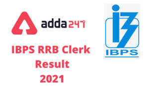 IBPS RRB Clerk Mains Result 2021