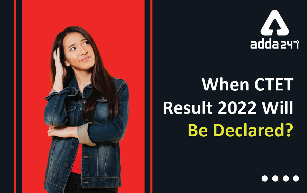CTET Result 2022, Check Cut off Marks & Result Analysis_30.1