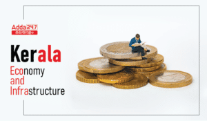 Kerala Infrastructure: Kerala Economy And Infrastructure| KIIFB| Kerala GK |