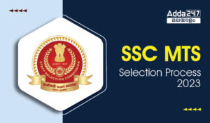 SSC MTS Selection Process 2023