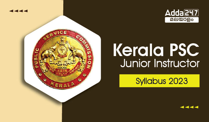 Kerala PSC Junior Instructor Exam Syllabus 2023_30.1