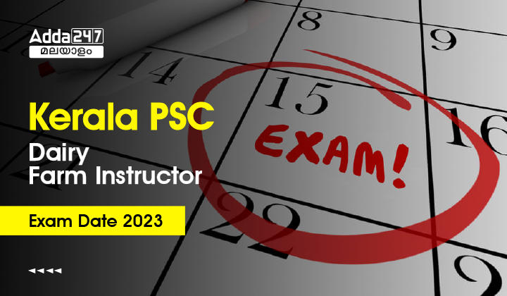 Kerala PSC Dairy Farm Instructor Exam Date 2023_30.1