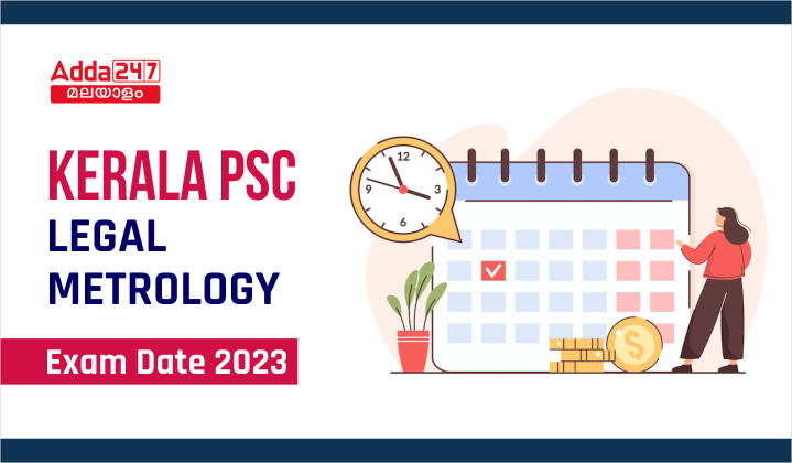 Kerala PSC Legal Metrology Inspector Exam Date 2023 OUT_30.1