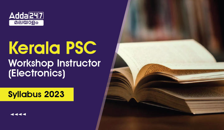 Kerala PSC Workshop Instructor (Electronics) Syllabus_30.1