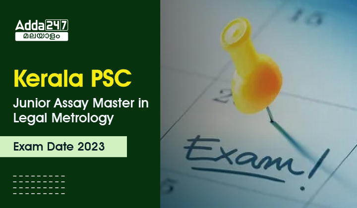 KPSC Junior Assay Master Legal Metrology Exam Date 2023_30.1