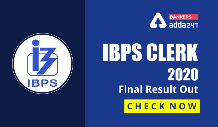 IBPS CLERK 2021 Final Result Out – IBPS लिपिक निकाल 2021 जाहीर_30.1