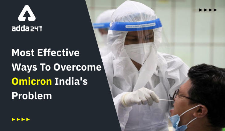 Omicron India: Most Effective Ways To Overcome Omicron India's Problem_30.1