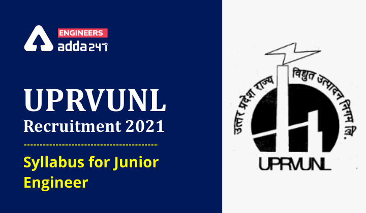 UPRVUNL JE Recruitment 2021: Checkout Syllabus for Junior Engineers_30.1