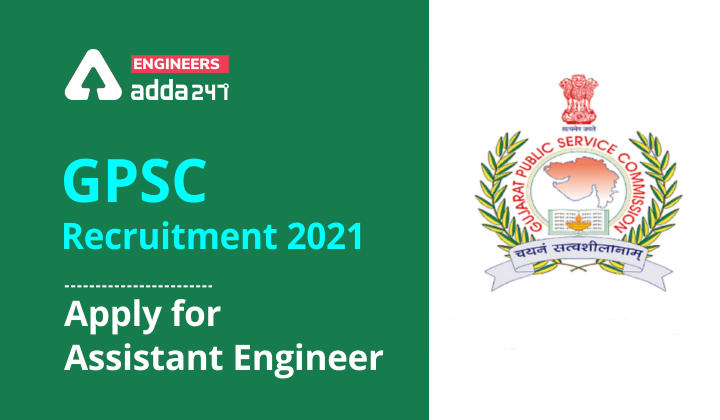 GPSC AE Recruitment 2021 Vacancy Details , Checkout branch-wise GPSC Vacancy 2021_30.1