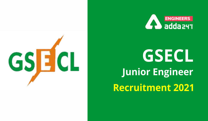 GSECL Junior Engineer Recruitment 2021 Apply Online for 155 Vacancies_30.1