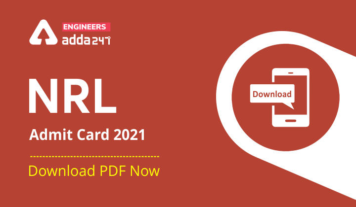 NRL Admit Card 2021 Out Download [PDF] Now_30.1