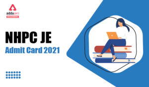 NHPC JE Admit Card 2021