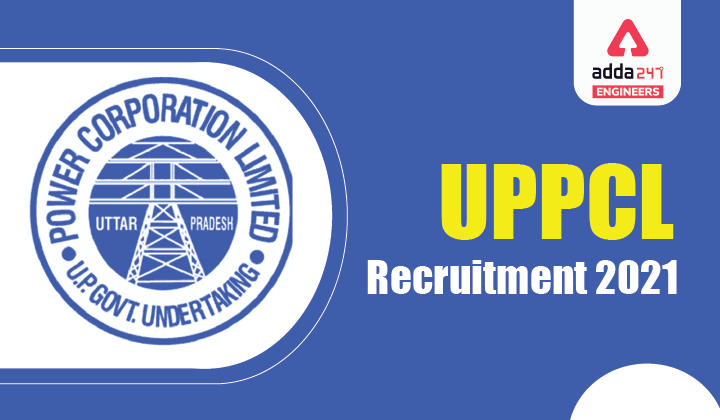 UPPCL JE Recruitment 2021, Check Official Notification for New JE and AE Vacancies_30.1