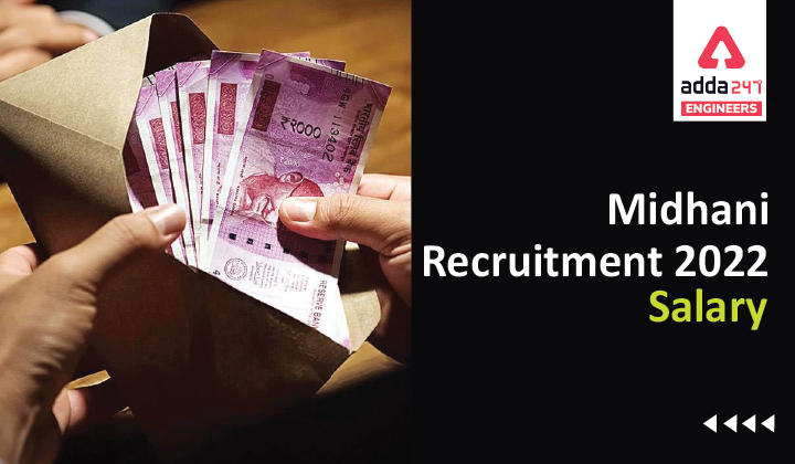 Midhani MT Recruitment 2022 Salary Structure, Check Midhani Management Trainee Salary Here_30.1