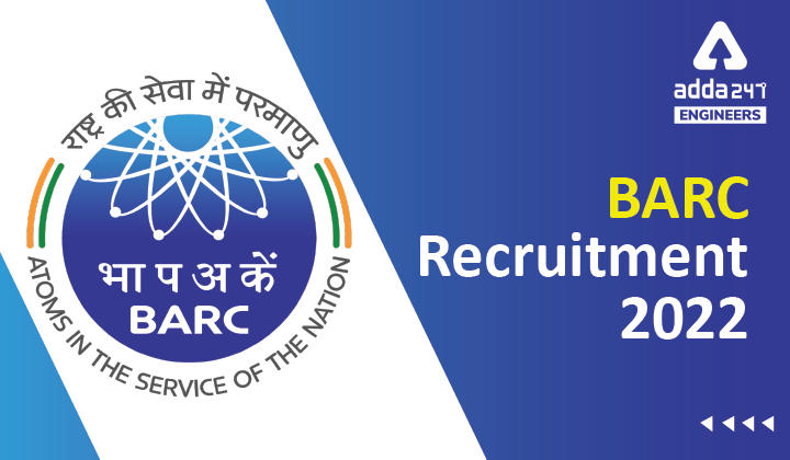 BARC Recruitment 2022 Notification Out for OCES/DGFS Recruitment, Apply Now_30.1
