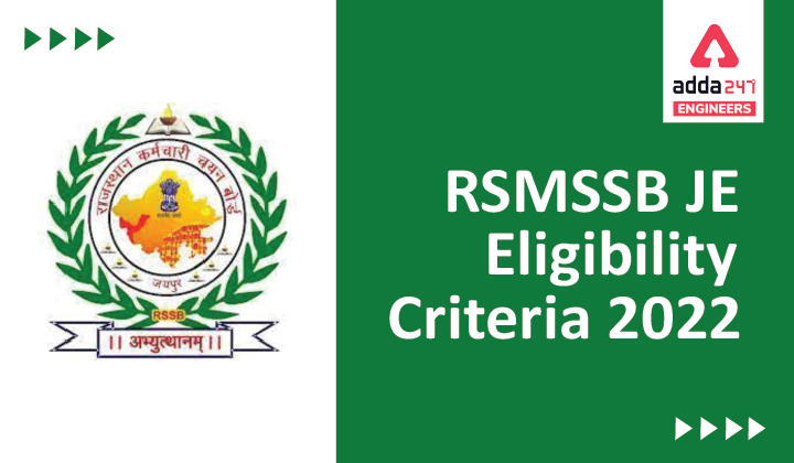 RSMSSB JE Eligibility Criteria 2022, Check Junior Engineer Eligibility Criteria Here_30.1
