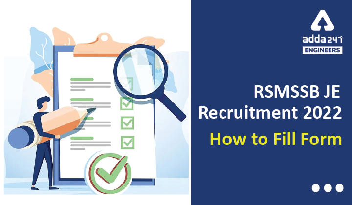 RSMSSB JE Recruitment 2022, Check How to Fill Application Form for 1092 Engineering Vacancies_30.1