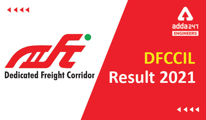 DFCCIL Result 2021, Direct Link to Download DFCCIL Junior Manager Result PDF_30.1