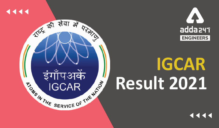 IGCAR Result 2021, Check IGCAR Technical Officer Result Here_30.1