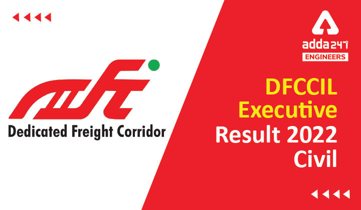 DFCCIL Executive Result 2022 Civil Direct Link To Download PDF_30.1