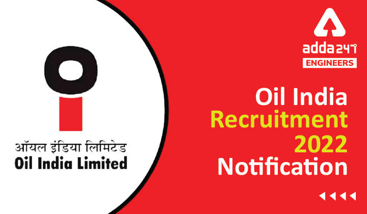 Oil India Recruitment 2022 Notification Apply Online For 39 Engineering Vacancies_30.1