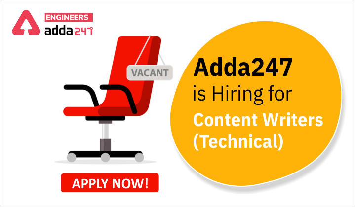 ADDA247 is Hiring Technical Blog Writers and Technical Content Developers, Apply Now!_30.1