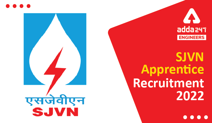 SJVN RECRUITMENT 2022 FOR GRADUATE AND DIPLOMA APPRENTICE, CHECK HERE FOR THE DETAILS_30.1