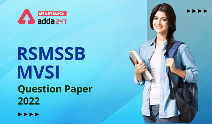 RSMSSB MVSI Question Papers 2022, Check Out PDFs for Rajasthan Motor Vehicle SI Exam_30.1