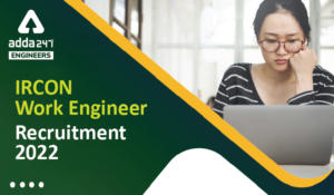 IRCON Works Engineer Recruitment 2022