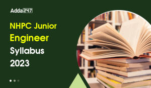 NHPC Junior Engineer Syllabus 2023