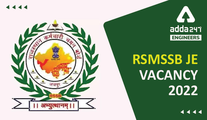 RSMSSB JE VACANCY 2022, Check Here For The Details_30.1