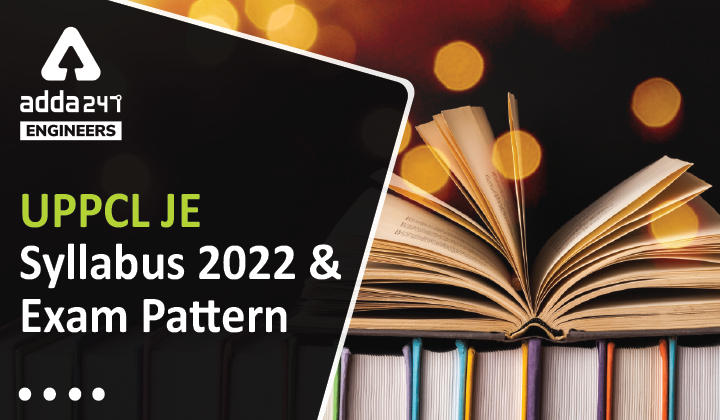 UPPCL JE Syllabus 2022 Civil Engineering, Check UPPCL Junior Engineer Exam Pattern Here_30.1