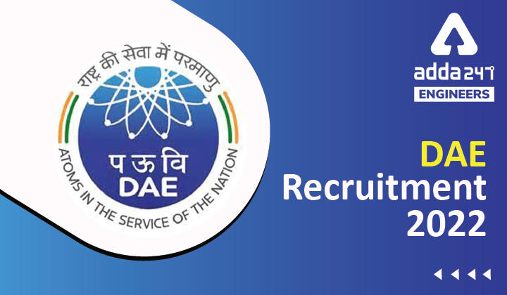 DAE Recruitment 2022, Direct Link to Apply for 33 DAE Vacancies_30.1