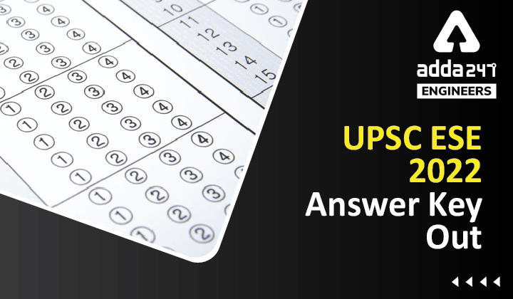 UPSC ESE Answer Key 2022, Download UPSC ESE Answer Key PDFs Here_30.1